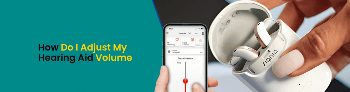 How Do I Adjust My Hearing Aid Volume?