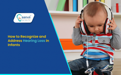 How to Recognize and Address Hearing Loss in Infants