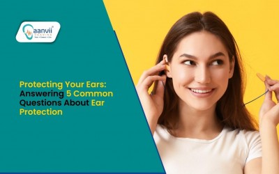 Protecting Your Ears: Answering 5 Common Questions About Ear Protection