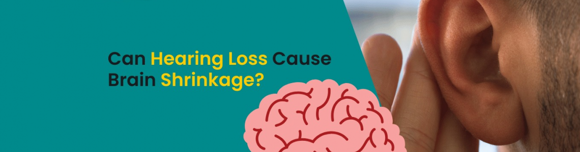 Can Hearing Loss Cause Brain Shrinkage?  What Everybody Should Know