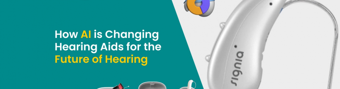How AI is Changing Hearing Aids for the Future of Hearing?