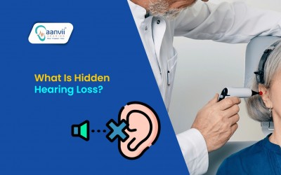 What Is Hidden Hearing Loss?