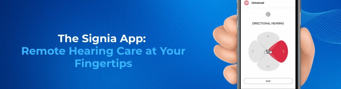 The Signia App: Remote Hearing Care at Your Fingertips