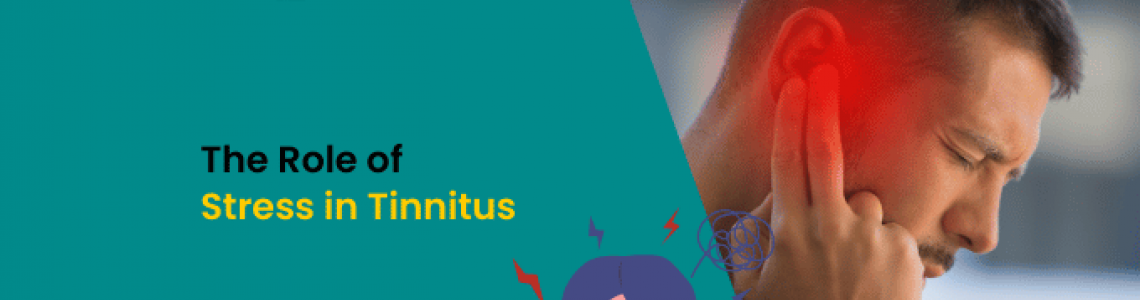 The Role of Stress in Tinnitus