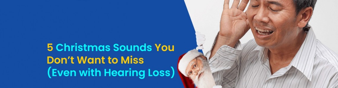 5 Christmas Sounds You Don’t Want to Miss (Even with Hearing Loss) | Aanvii Hearing