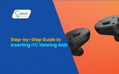 Step-by-Step Guide to Inserting ITC Hearing Aids