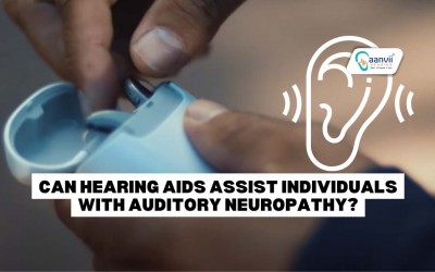 Can Hearing Aids Assist Individuals With Auditory Neuropathy?