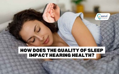 How Does The Quality of Sleep Impact Hearing Health?
