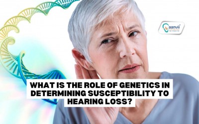 What Is The Role Of Genetics In Determining Susceptibility to Hearing Loss?