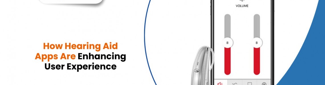 How Hearing Aid Apps Are Enhancing User Experience