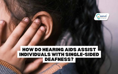 How Do Hearing Aids Assist Individuals with Single-Sided Deafness?