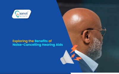Exploring the Benefits of Noise-Cancelling Hearing Aids