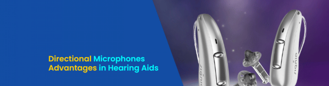 Directional Microphones' Advantages in Hearing Aids