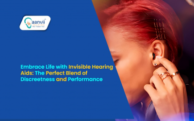 Embrace Life with Invisible Hearing Aids: The Perfect Blend of Discreetness and Performance