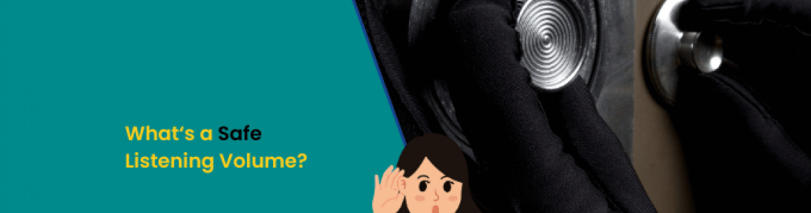 What's a Safe Listening Volume?