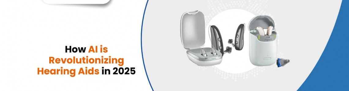 How AI is Revolutionizing Hearing Aids in 2025