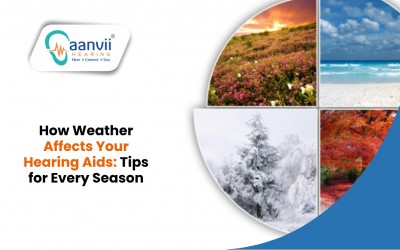 How Weather Affects Your Hearing Aids: Tips for Every Season