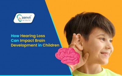 How Hearing Loss Can Impact Brain Development in Children?
