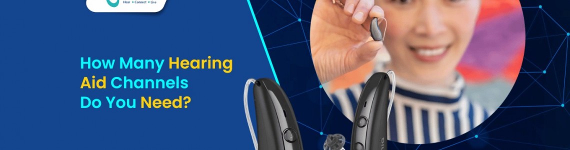 How Many Hearing Aid Channels Do You Need?