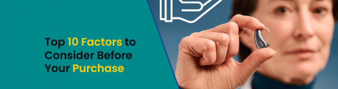 Top 10 Factors to Consider Before Your Purchase