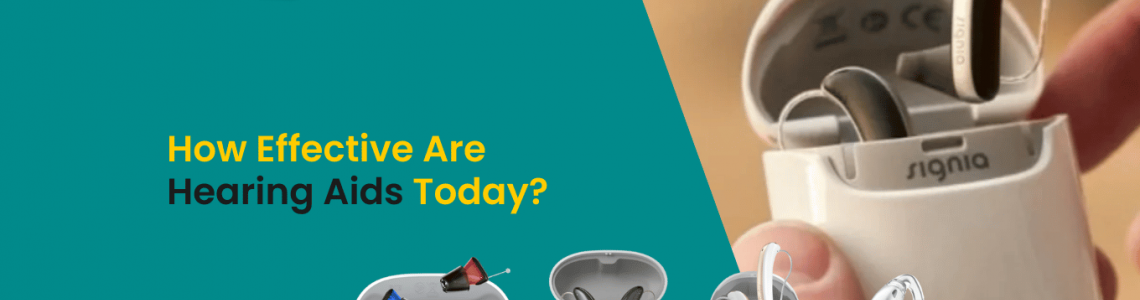 How Effective Are Hearing Aids Today?