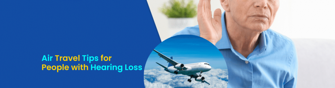 Air Travel Tips for People with Hearing Loss