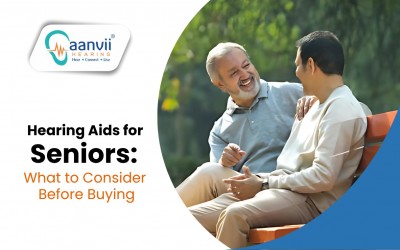 Hearing Aids for Seniors: What to Consider Before Buying