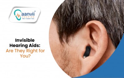 Invisible Hearing Aids: Are They Right for You?