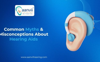 Common Myths & Misconceptions About Hearing Aids