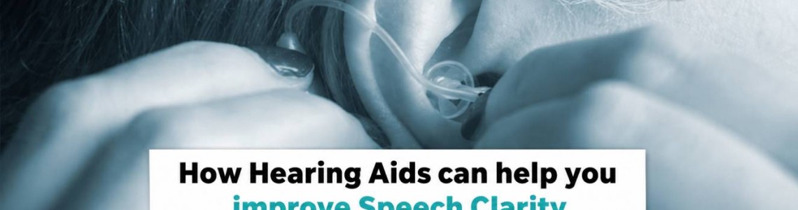 How Hearing Aids can help you improve Speech Clarity