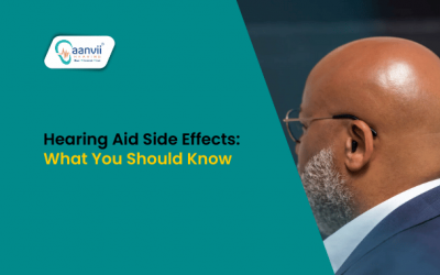 Hearing Aid Side Effects: What You Should Know
