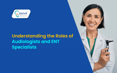 Understanding the Roles of Audiologists and ENT Specialists