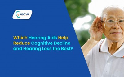 Which Hearing Aids Help Reduce Cognitive Decline and Hearing Loss the Best?