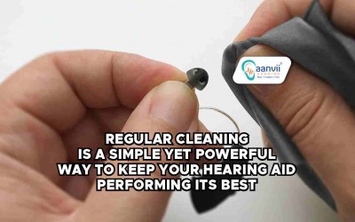8 Simple Steps to Care for Your Hearing Aid