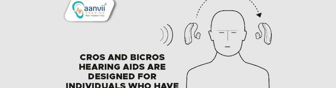 Revolutionizing Hearing Solutions: Unveiling the Power of CROS and BiCROS Hearing Aid Technology