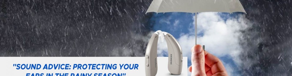 Sound Advice: Protecting Your Ears in the Rainy Season