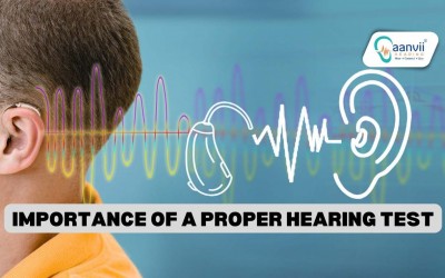 The Vital Importance of a Proper Hearing Test: