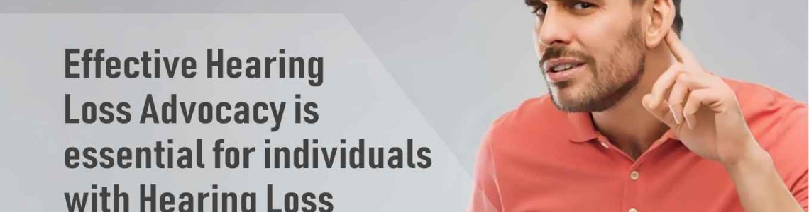 Tips for Effective Hearing Loss Advocacy: Empowering Change and Creating Awareness